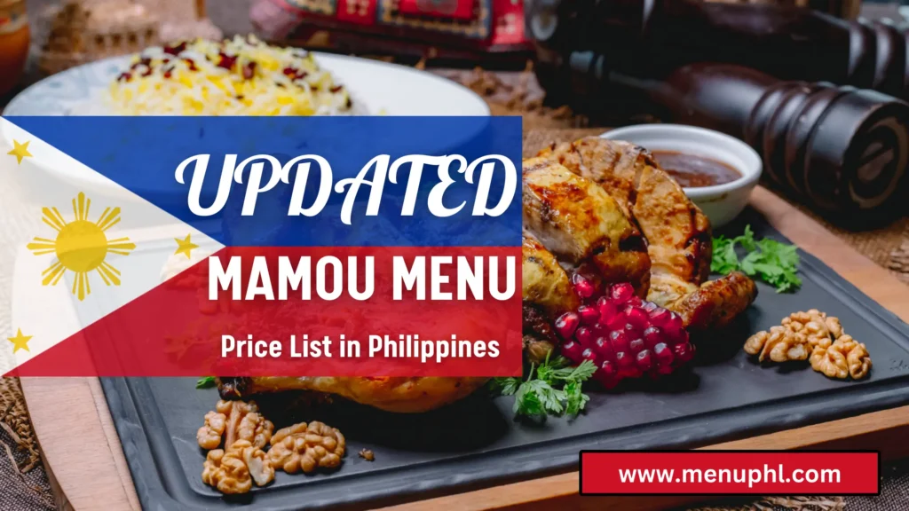 MAMOU MENU PHILIPPINES