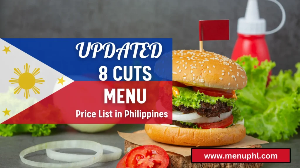 8 CUTS MENU PHILIPPINES