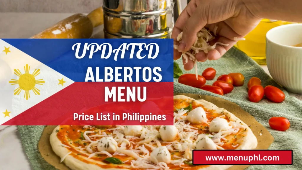 ALBERTOS MENU PHILIPPINES