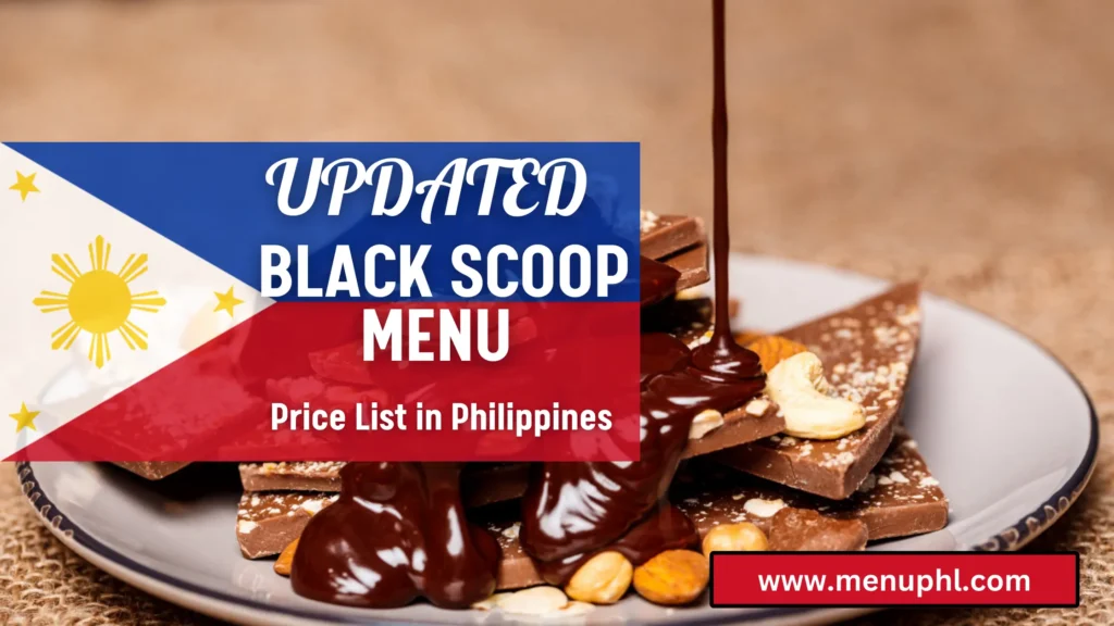 BLACK SCOOP MENU PHILIPPINES