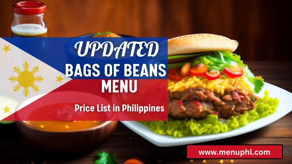 BAG OF BEANS MENU PHILIPPINES 