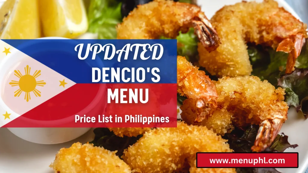 DENCIOS MENU PHILIPPINES