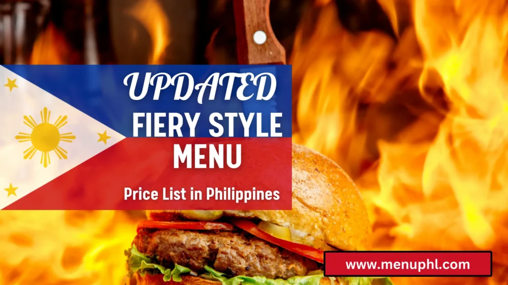 FIERY STYLE MENU PHILIPPINES