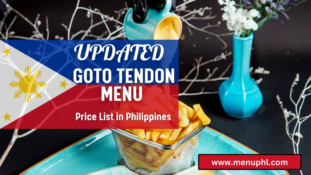 GOTO TENDON MENU PHILIPPINES 