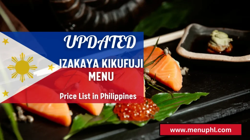 IZAKAYA KIKUFUJI MENU PHILIPPINES