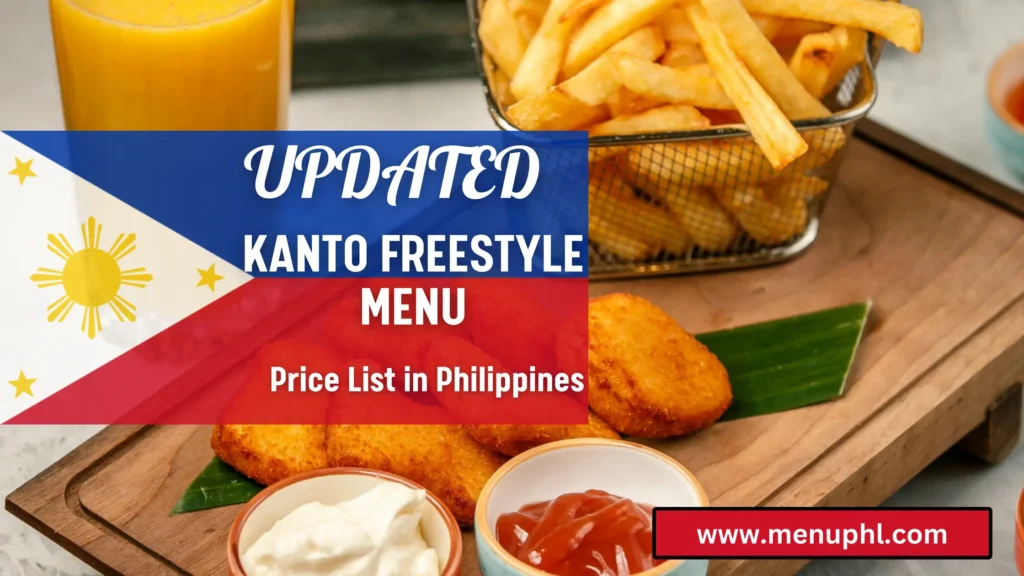 KANTO FREESTYLE MENU PHILIPPINES