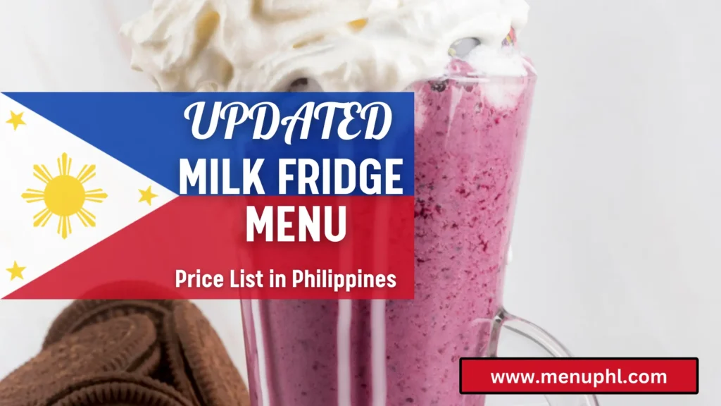 MILK FRIDGE MENU PHILIPPINES