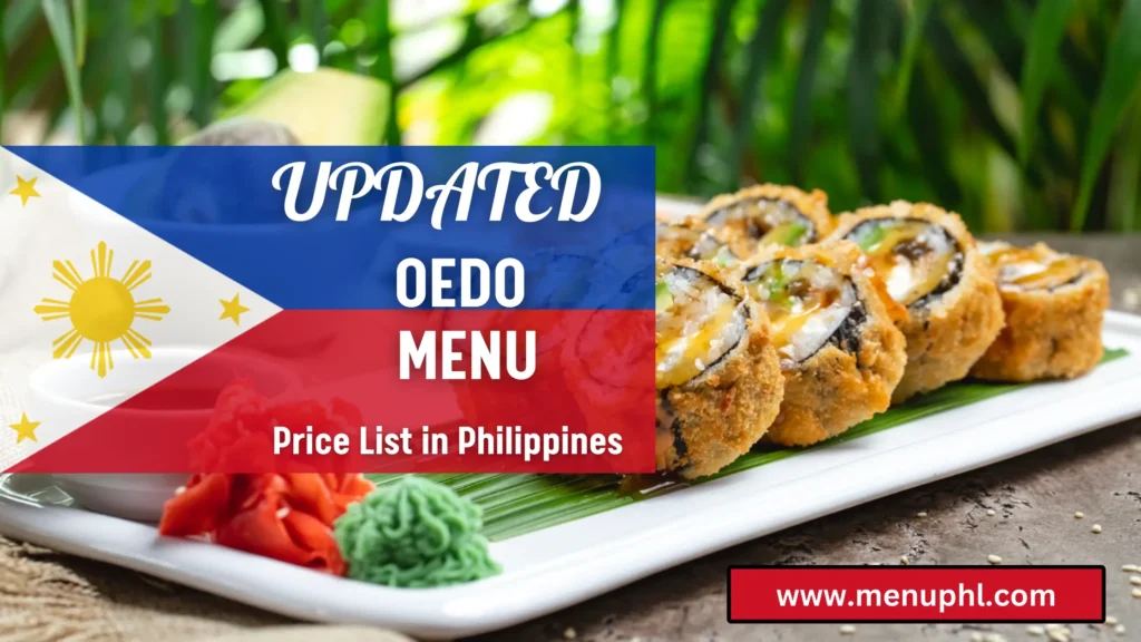 OEDO MENU PHILIPPINES