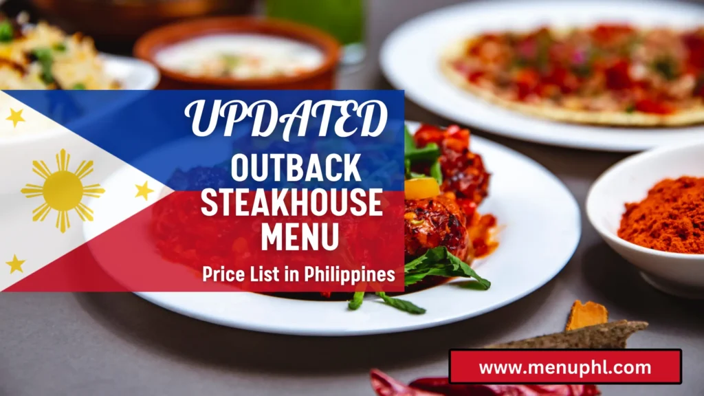 OUTBACK STEAKHOUSE MENU PHILIPPINES