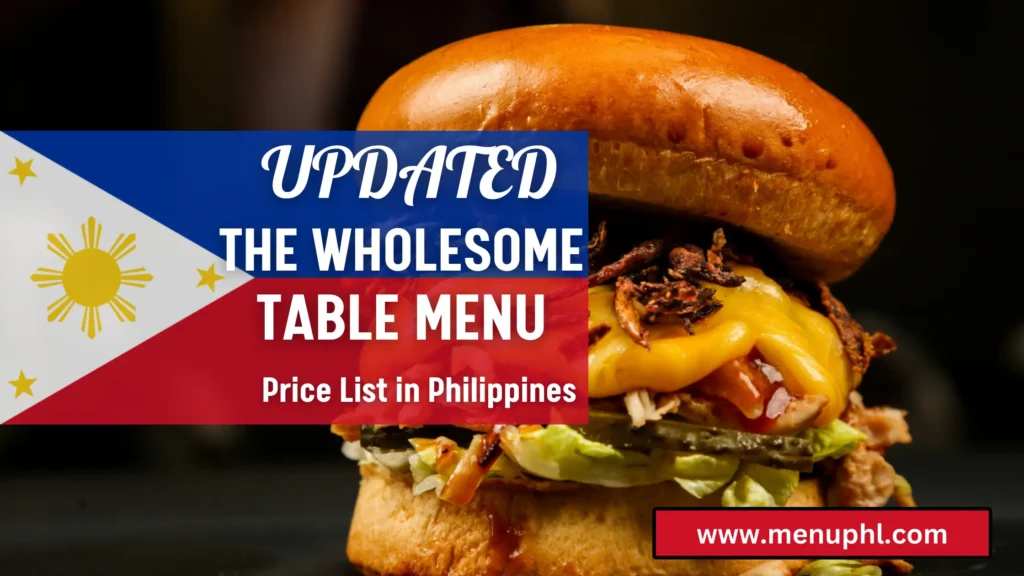 THE WHOLESOME TABLE MENU PHILIPPINES