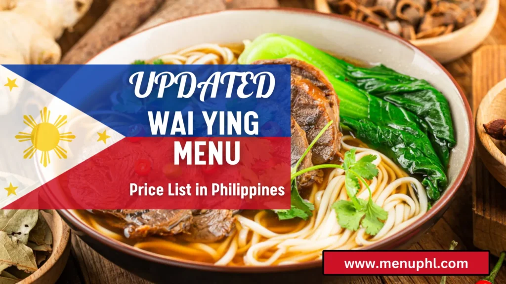 WAI YING MENU PHILIPPINES 