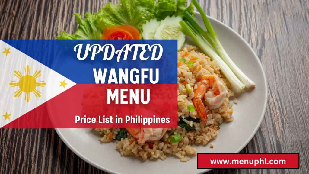 WANFU MENU PHILIPPINES 