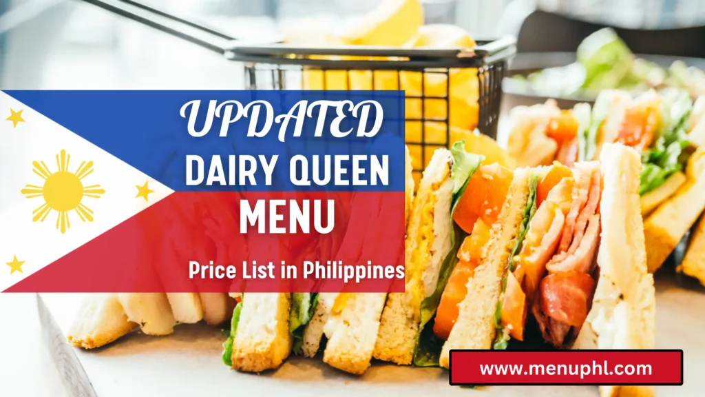 DAIRY QUEEN MENU PHILIPPINES