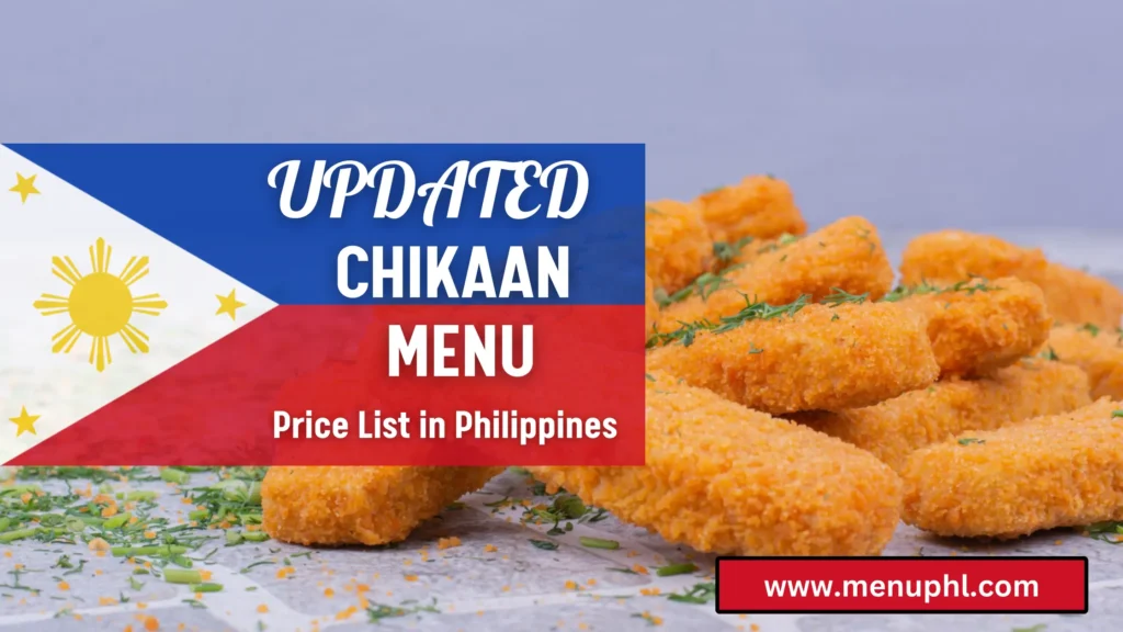 CHIKAAN MENU PHILIPPINES 