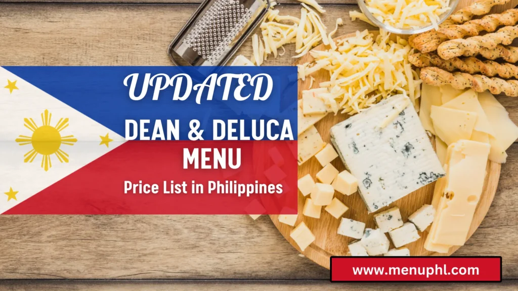 DEAN & DELUCA MENU PHILIPPINES