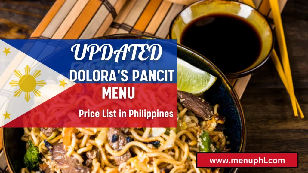 DOLORAS PANCIT MENU PHILIPPINES