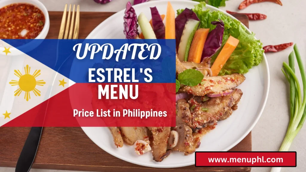 ESTREL MENU PHILIPPINES 