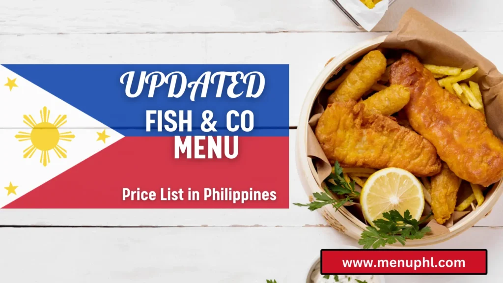 FISH AND CO MENU PHILIPPINES