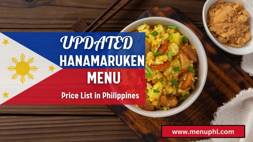 HANAMARUKEN MENU PHILIPPINES