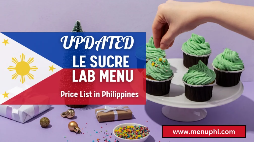 LE SUCRE LAB MENU PHILIPPINES