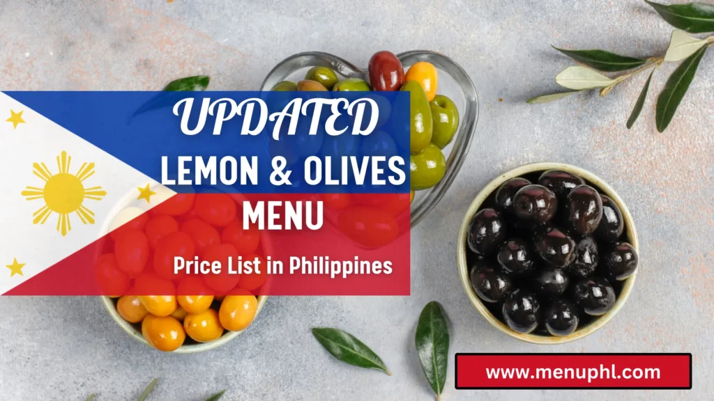 LEMON AND OLIVES MENU PHILIPPINES 