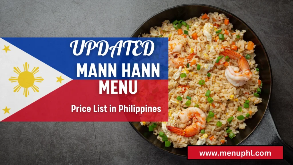 MANN HANN MENU PHILIPPINES