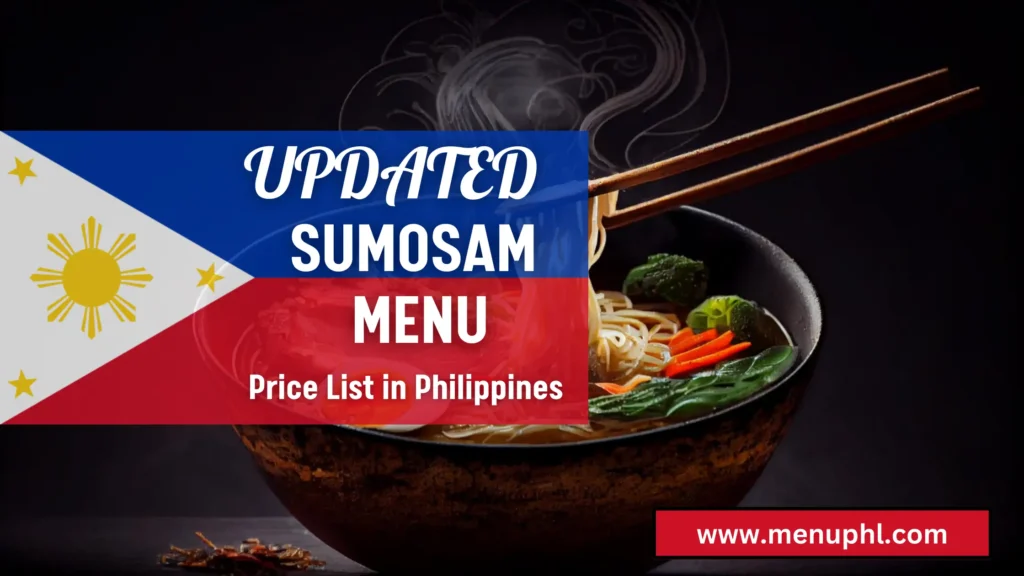 SUMOSAM MENU PHILIPPINES