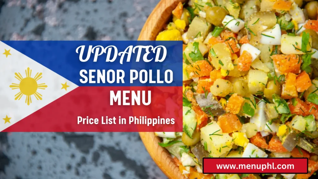 SENOR POLLO MENU PHILIPPINES