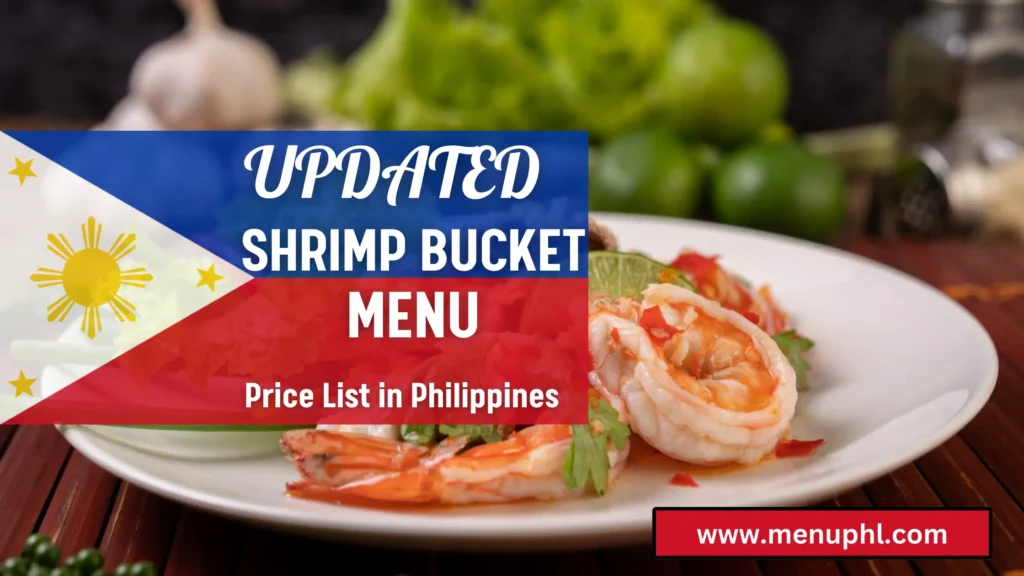 SHRIMP BUCKET MENU PHILIPPINES 