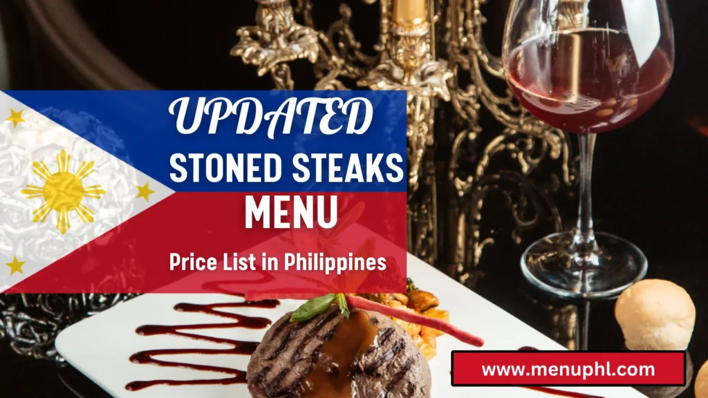 STONED STEAKS MENU PHILIPPINES