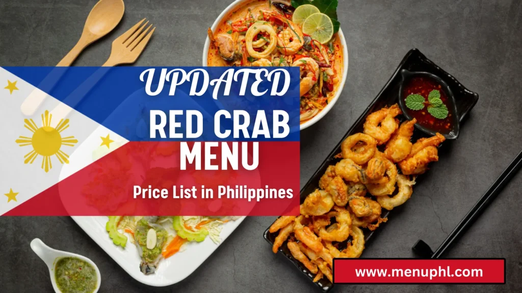 RED CRAB MENU PHILIPPINES