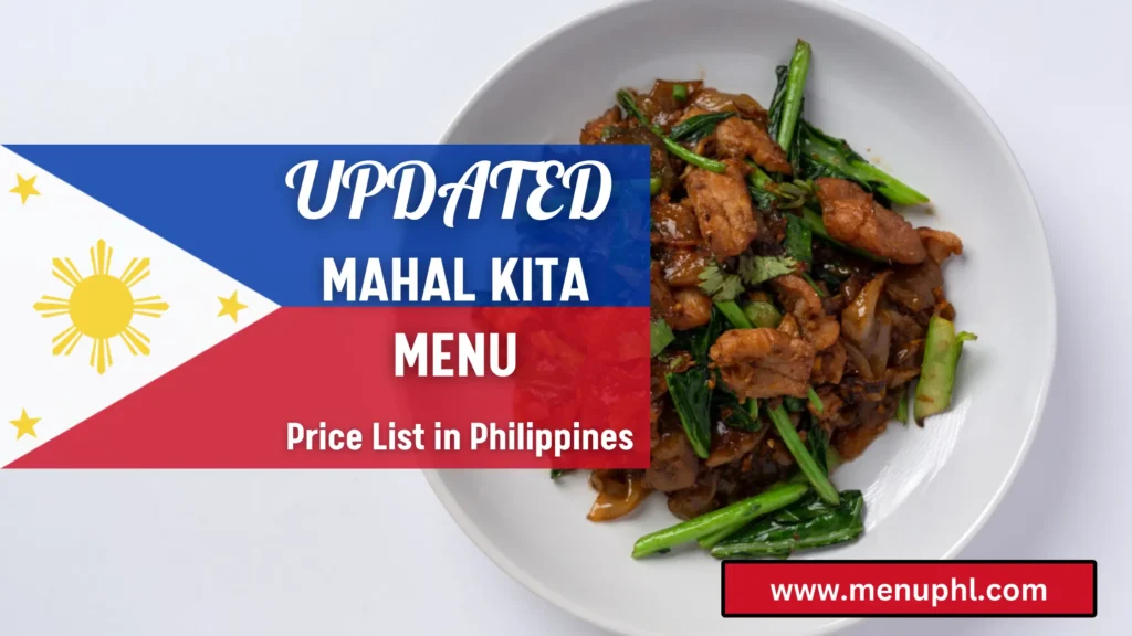 MAHAL KITA MENU PHILIPPINES