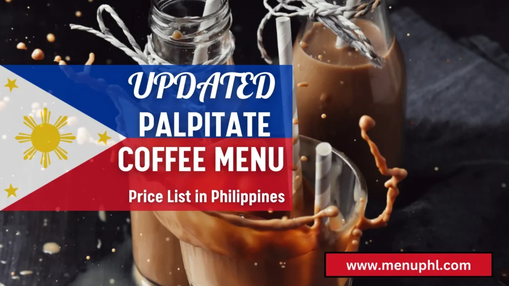 PALPITATE COFFEE MENU PHILIPPINES