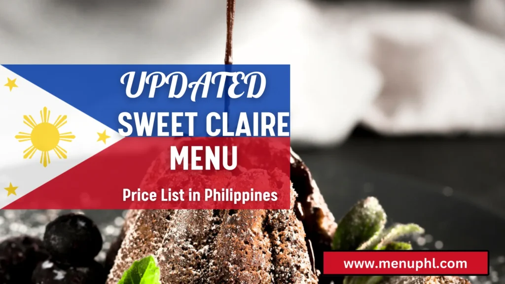 SWEET CLARIE MENU PHILIPPINES