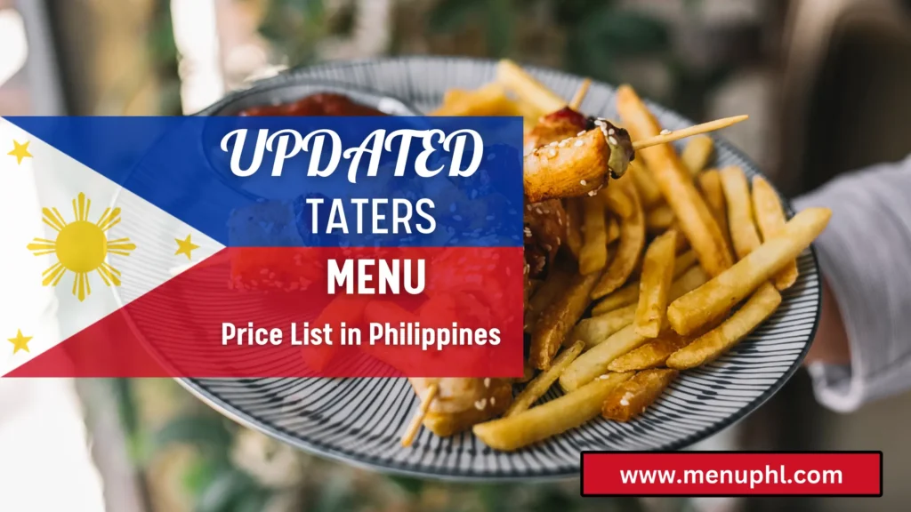 TATERS MENU PHILIPPINES