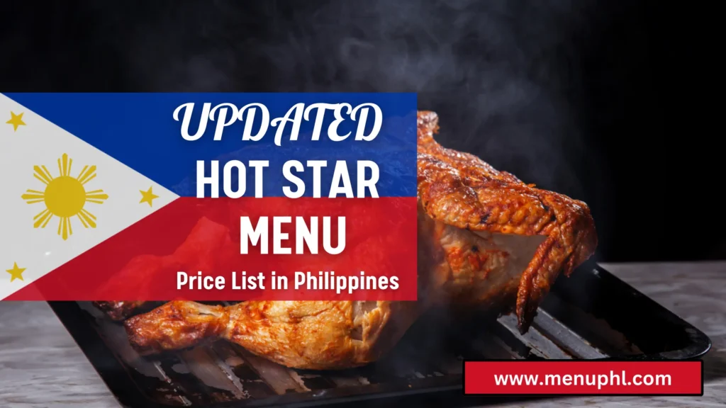 HOT STAR MENU PHILIPPINES